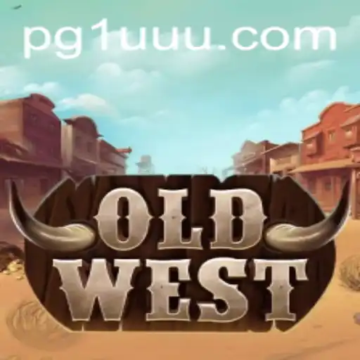 Descubra o Fascinante Mundo de OldWest: A Nova Sensação de 1uuu.com